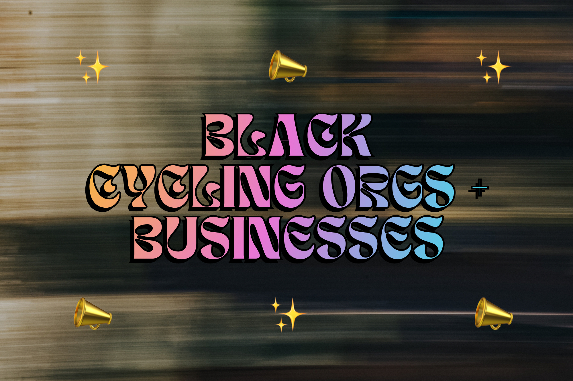 Black Cycling Orgs + Businesses – Radical Adventure Riders
